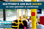 Watford 328 Bus Service saved by Hertfordshire Council